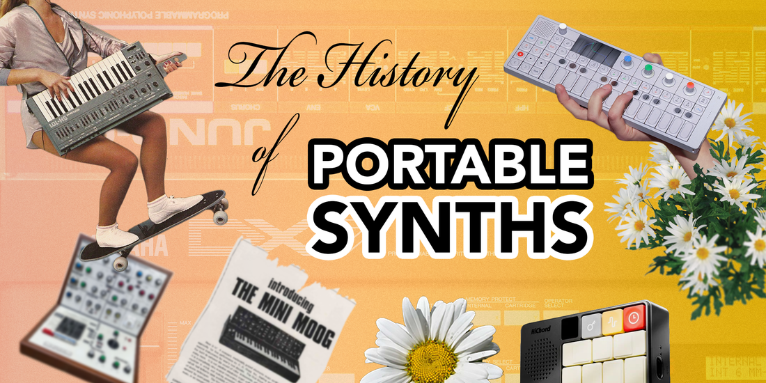 The History of Portable Synthesizers